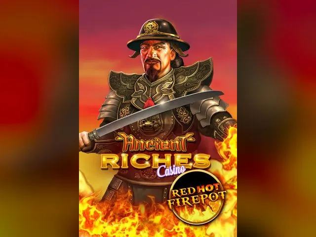 Ancient Riches Red Hot Firepot slot oyunu