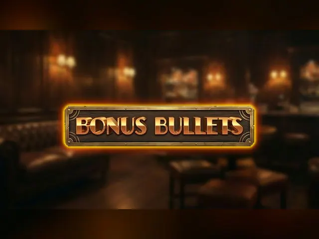 Bonus Bullets slot oyunu