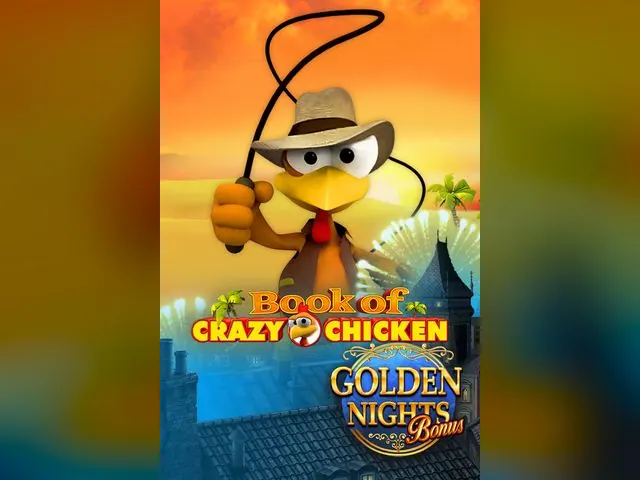Book of Crazy Chicken Golden Nights Bonus slot oyunu