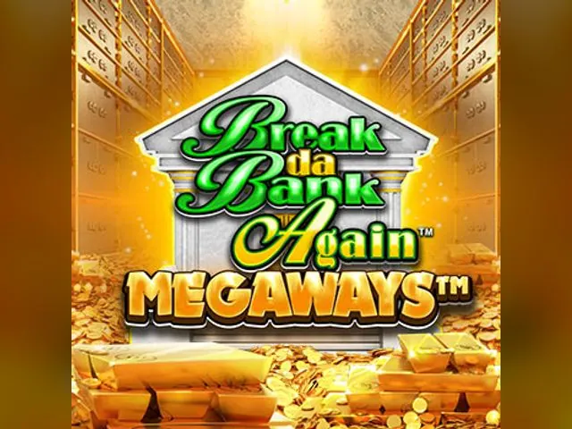 Break Da Bank Again Megaways slot oyunu