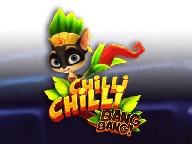 Chilli Chilli Bang Bang slot oyunu