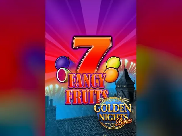 Fancy Fruits Golden Nights Bonus slot oyunu