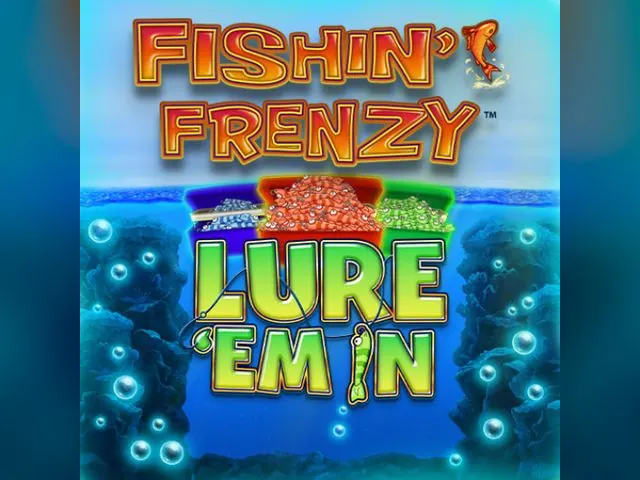 Fishin' Frenzy Lure Em In slot oyunu