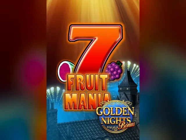 Fruit Mania Golden Nights Bonus slot oyunu