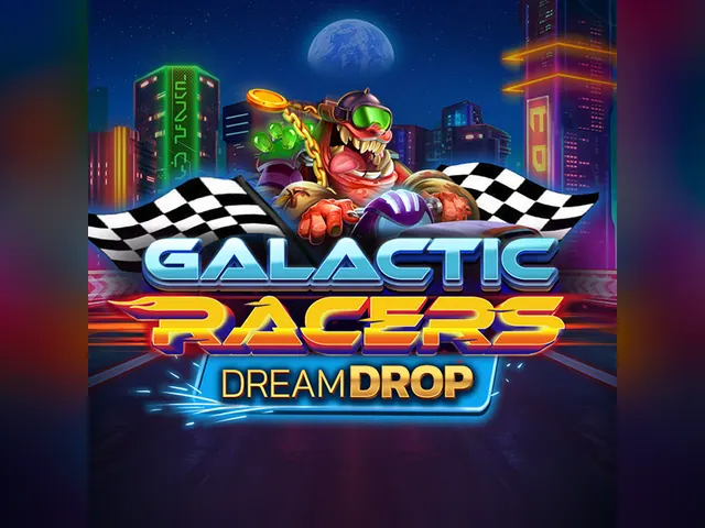 Galactic Racers Dream Drop slot oyunu