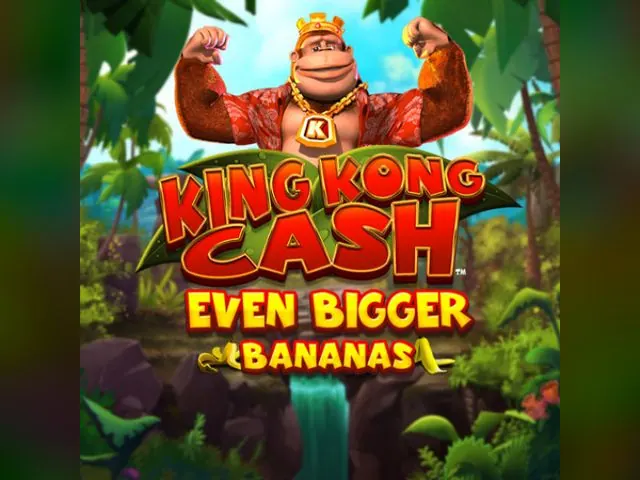 King Kong Cash Even Bigger Bananas slot oyunu