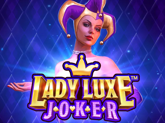 Lady Luxe Joker slot oyunu