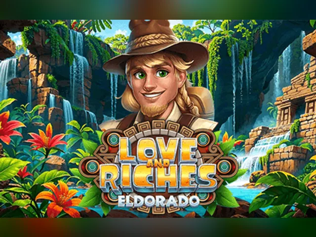 Love And Riches: Eldorado slot oyunu