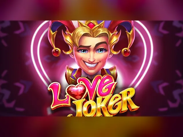 Love Joker slot oyunu