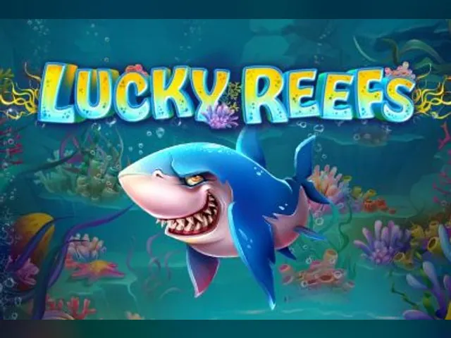 Lucky Reefs slot oyunu