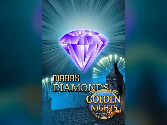 Maaax Diamonds Golden Nights Bonus slot oyunu