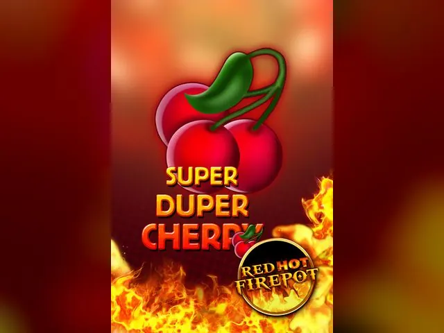 Super Duper Cherry Red Hot Firepot slot oyunu