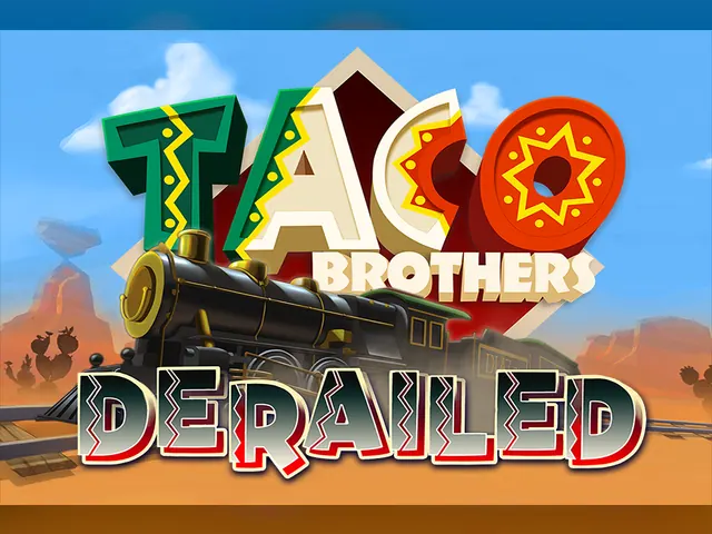 Taco Brothers Deralied slot oyunu
