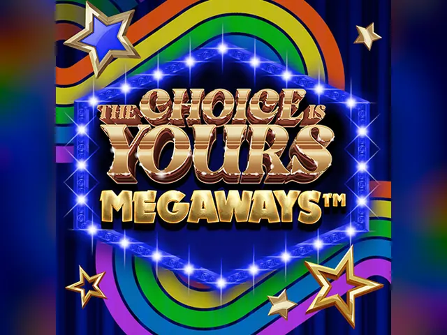 The Choice is Yours Megaways slot oyunu