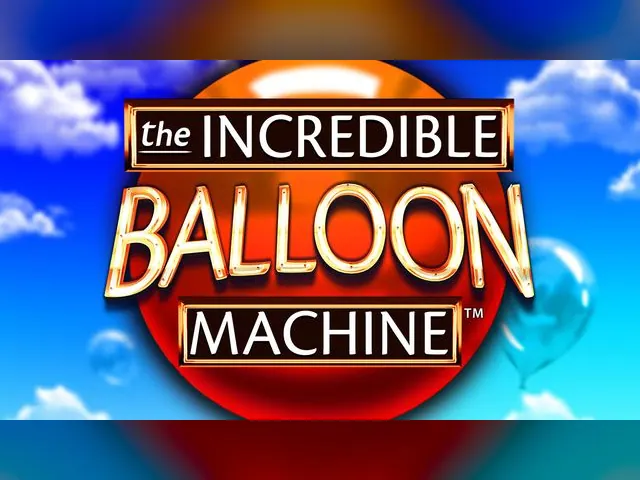 The Incredible Balloon Machine slot oyunu