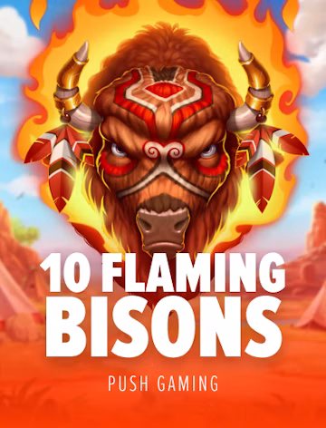 10 Flaming Bisons slot oyunu