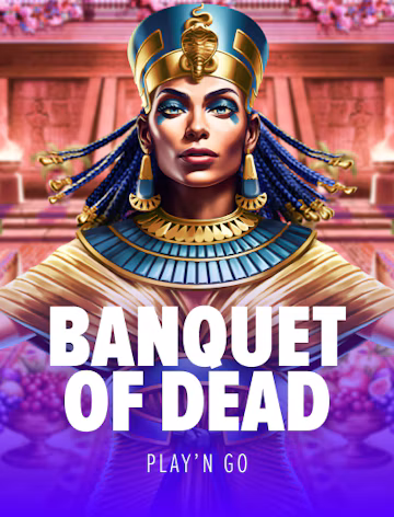 Banquet of Dead slot oyunu