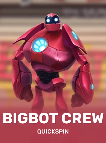 Big Bot Crew slot oyunu