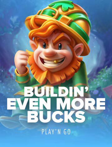 Buildin' Even More Bucks slot oyunu