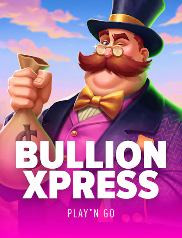 Bullion Xpress slot oyunu