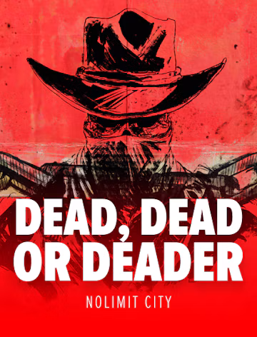Dead, Dead Or Deader slot oyunu