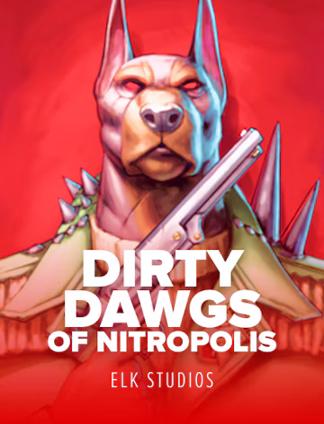 Dirty Dawgs of Nitropolis slot oyunu