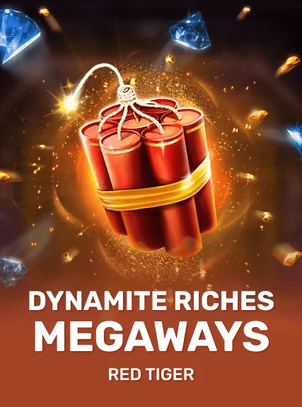 Dynamite Riches Megaways slot oyunu