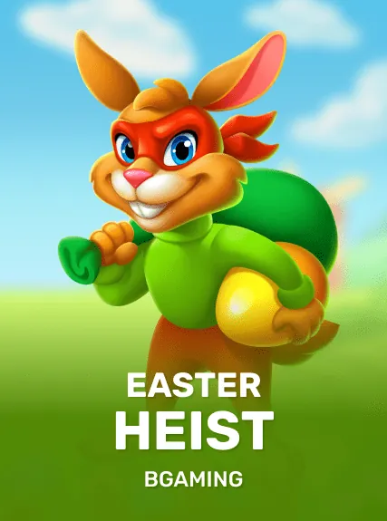 Easter Heist slot oyunu
