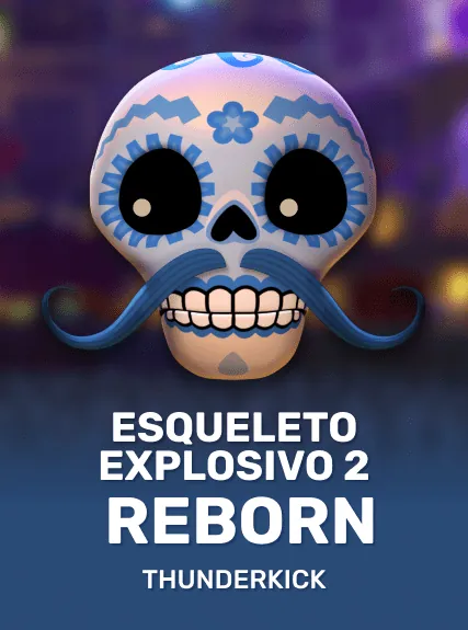 Esqueleto Explosivo 2 – Reborn slot oyunu