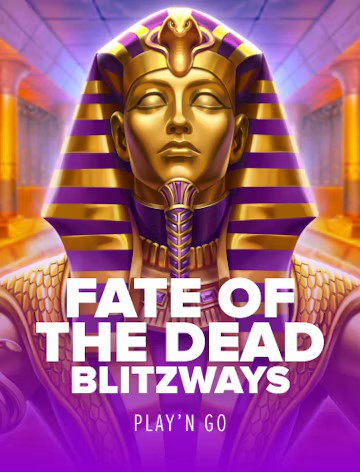Fate of Dead Blitzways slot oyunu