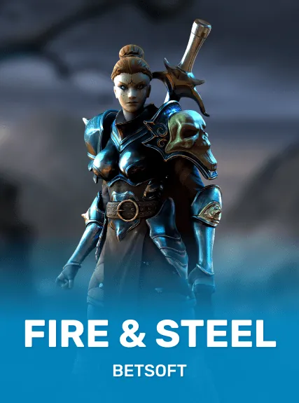 Fire & Steel slot oyunu