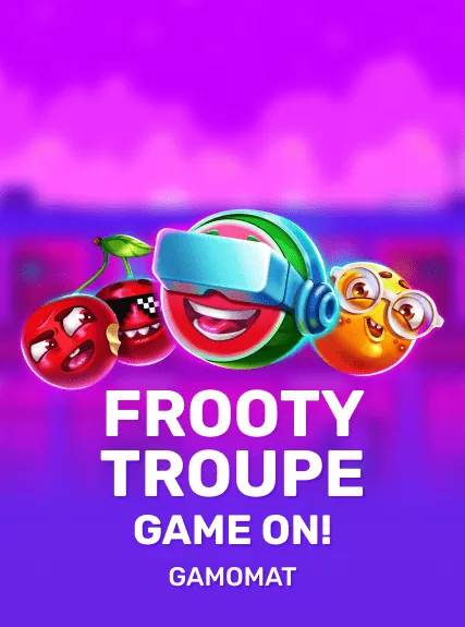 Frooty Troupe - Game On! slot oyunu