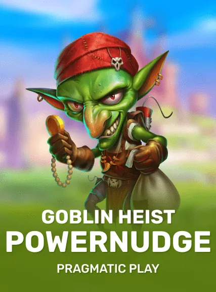 Goblin Heist PowerNudge slot oyunu