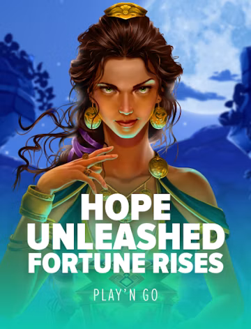 Hope Unleashed Fortune Rises slot oyunu