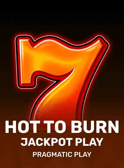 Hot to Burn Jackpot Play slot oyunu