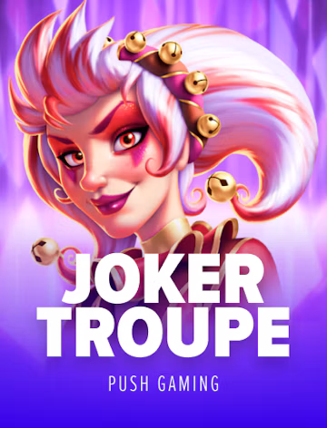 Joker Troupe slot oyunu