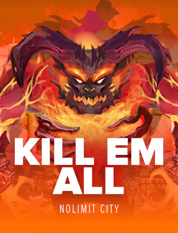 Kill Em All slot oyunu