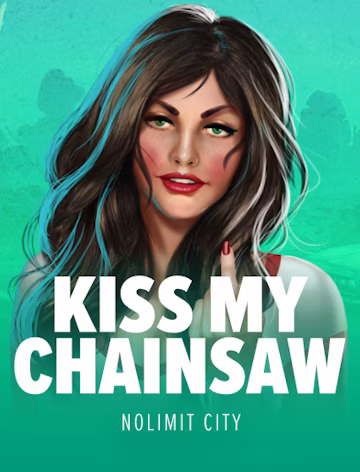 Kiss My Chainsaw slot oyunu