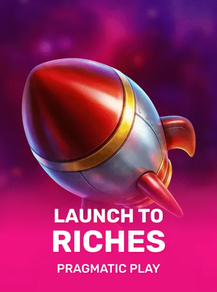 Launch to Riches slot oyunu