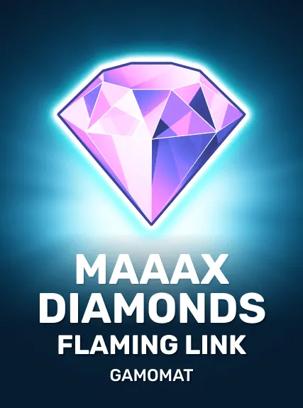 Maaax Diamonds Flaming Link slot oyunu