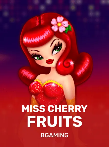 Miss Cherry Fruits slot oyunu