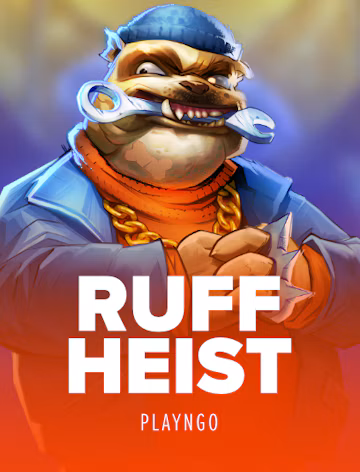 Ruff Heist slot oyunu