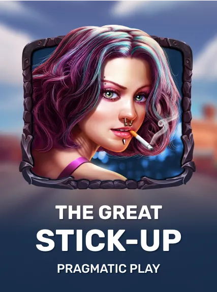 The Great Stick-Up slot oyunu