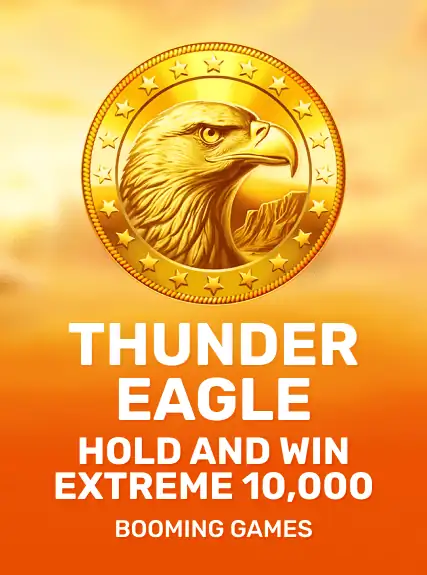 Thunder Eagle Hold and Win Extreme 10,000 slot oyunu