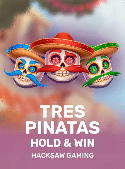 Tres Pinatas Hold & Win slot oyunu