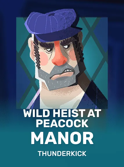 Wild Heist at Peacock Manor slot oyunu