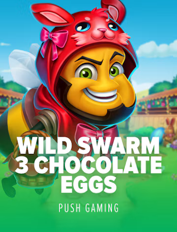 Wild Swarm 3 Chocolate Eggs slot oyunu